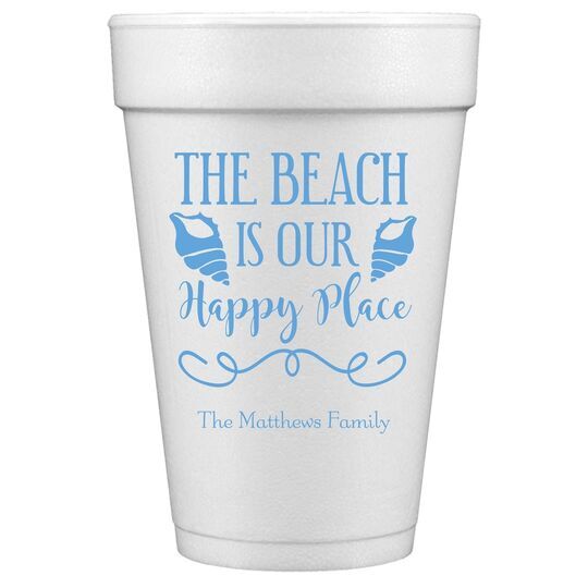 The Beach Is Our Happy Place Styrofoam Cups